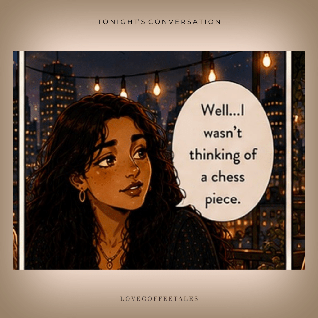 Tonight’s Conversation: “Chess”